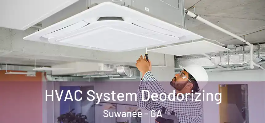  HVAC System Deodorizing Suwanee - GA